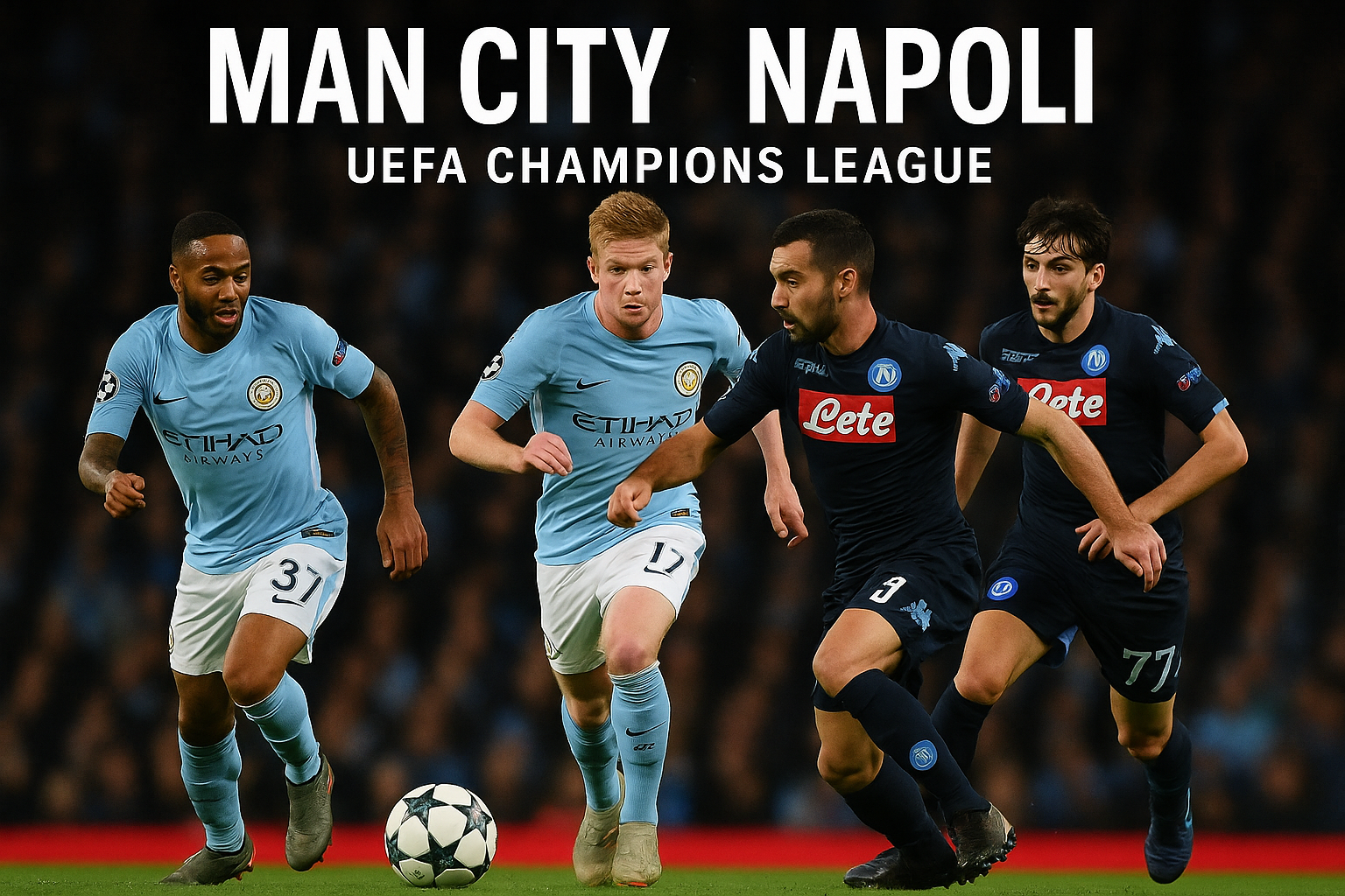 Man City vs Napoli Liga Champions UEFA Jalalive Streaming Eksklusif 02.00 WIB – Pertarungan Sengit di Eropa yang Menjadi Perbincangan